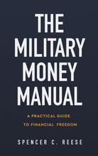 Load image into Gallery viewer, Paperback Book - The Military Money Manual
